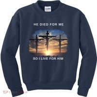 Christian Bible Verse Jesus Died For Me Kids Sweatshirt thumb 0