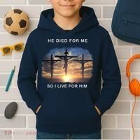 Christian Bible Verse Jesus Died For Me Kids Hoodie thumb 2