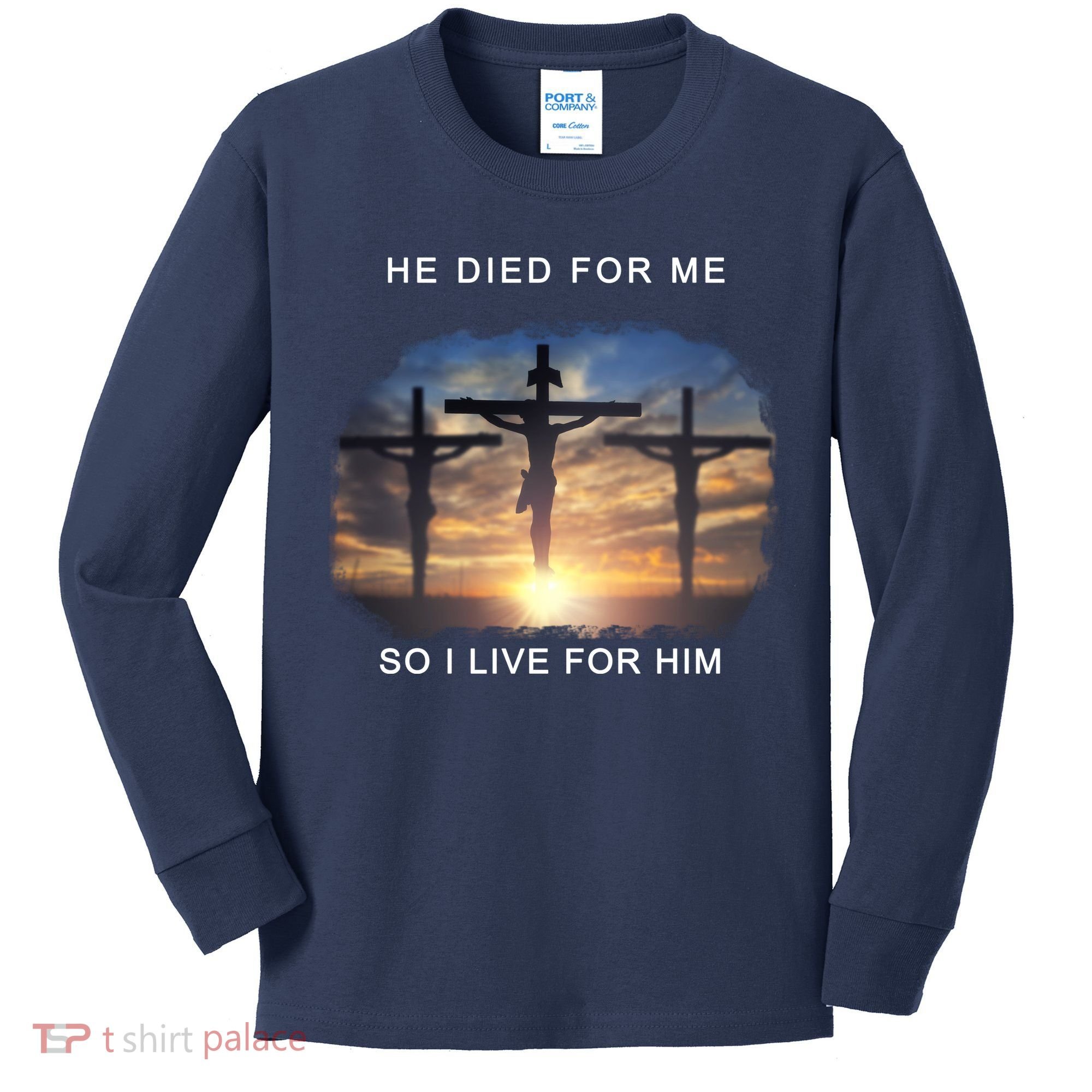 Christian Bible Verse Jesus Died For Me Kids Long Sleeve Shirt