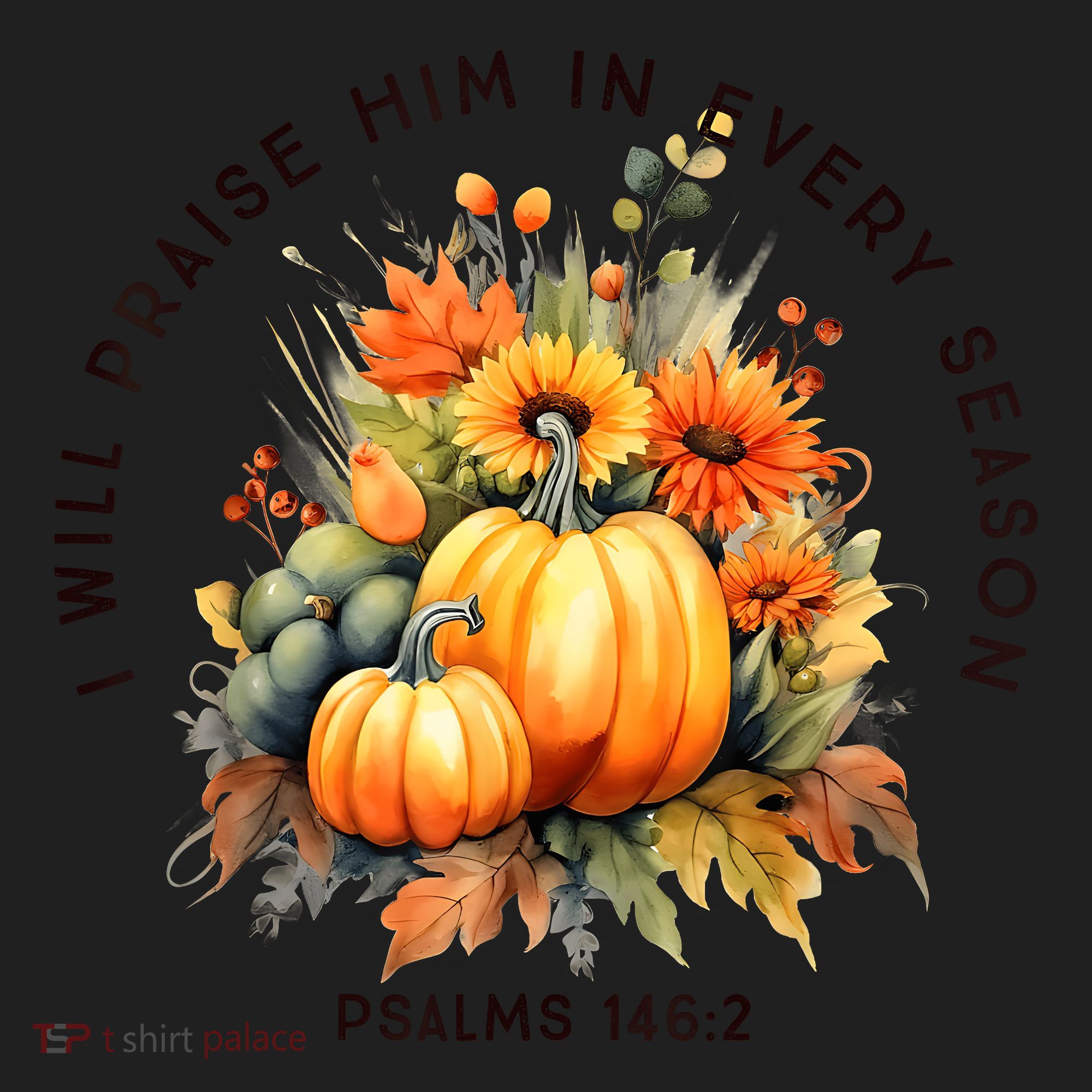 Christian Bible Verse I Praise Him In Every Fall Season Women's Sweatshirt