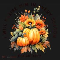 Christian Bible Verse I Praise Him In Every Fall Season Coaster thumb 2