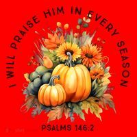 Christian Bible Verse I Praise Him In Every Fall Season Santa Hat thumb 1
