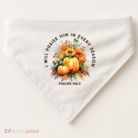 Christian Bible Verse I Praise Him In Every Fall Season USA-Made Doggie Bandana thumb 0