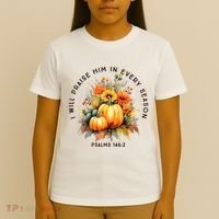 Christian Bible Verse I Praise Him In Every Fall Season T-Shirt thumb 4