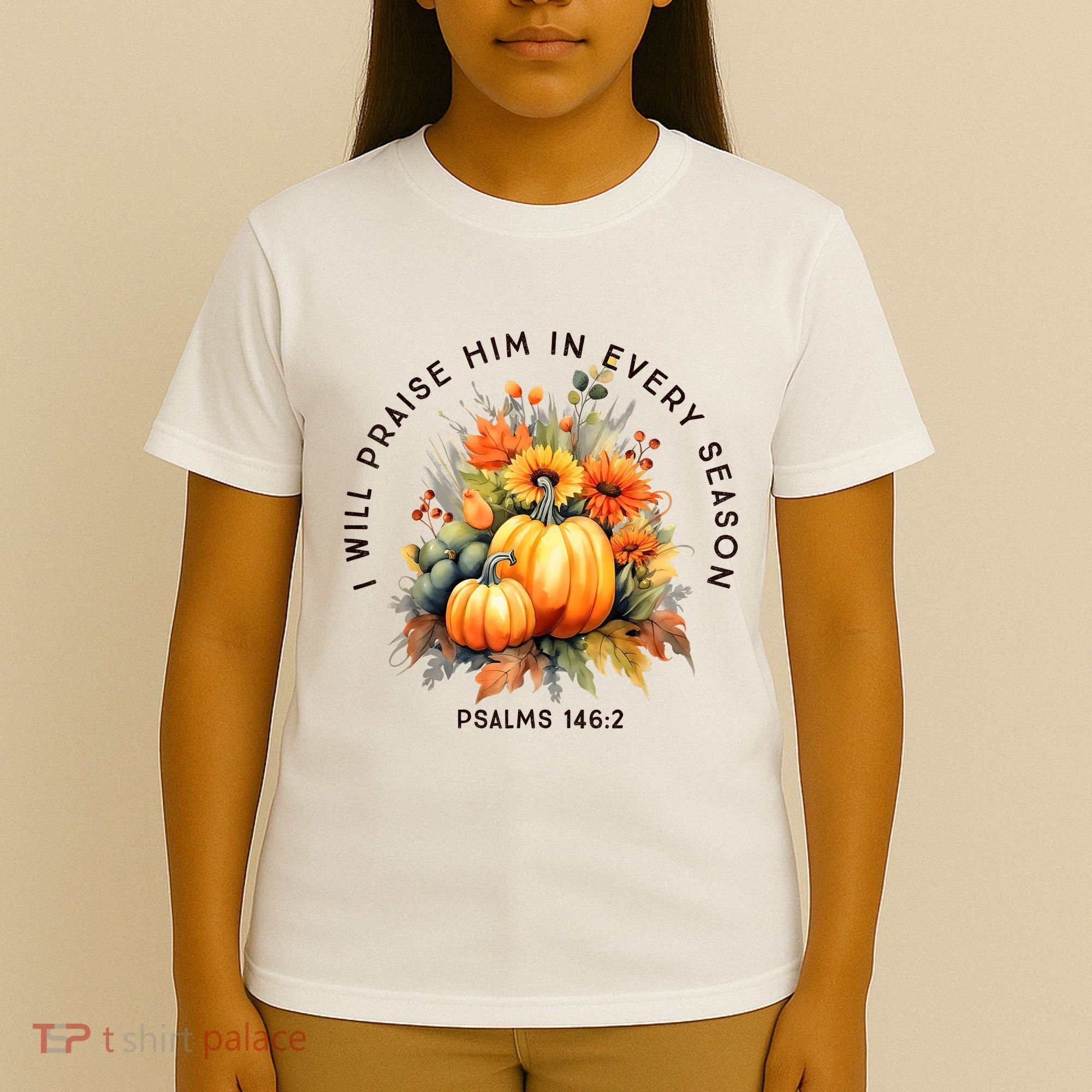 Christian Bible Verse I Praise Him In Every Fall Season T-Shirt