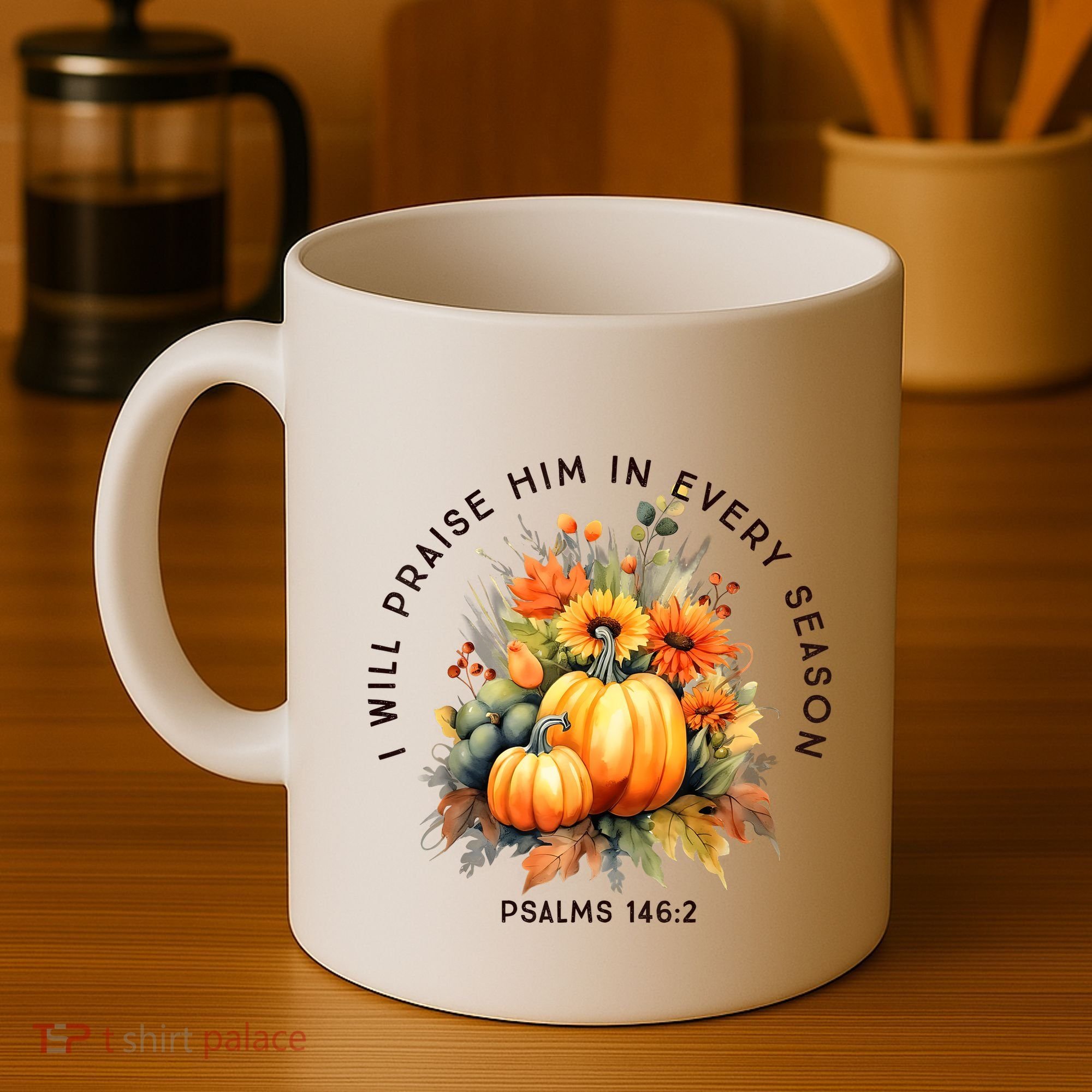 Christian Bible Verse I Praise Him In Every Fall Season Coffee Mug