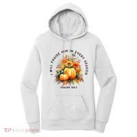 Christian Bible Verse I Praise Him In Every Fall Season Women's Hoodie thumb 0