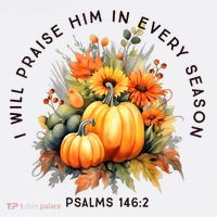 Christian Bible Verse I Praise Him In Every Fall Season Women's Hoodie thumb 2