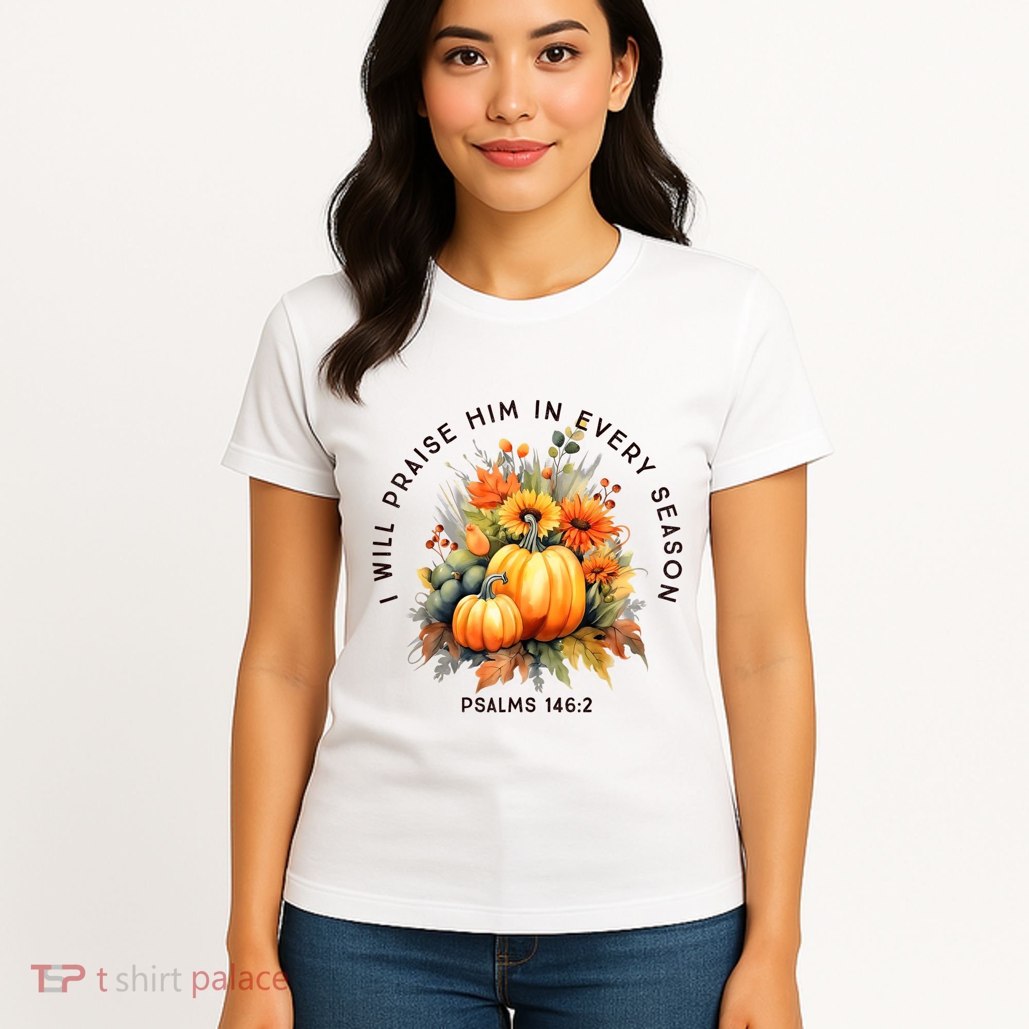 Christian Bible Verse I Praise Him In Every Fall Season Women's T-Shirt