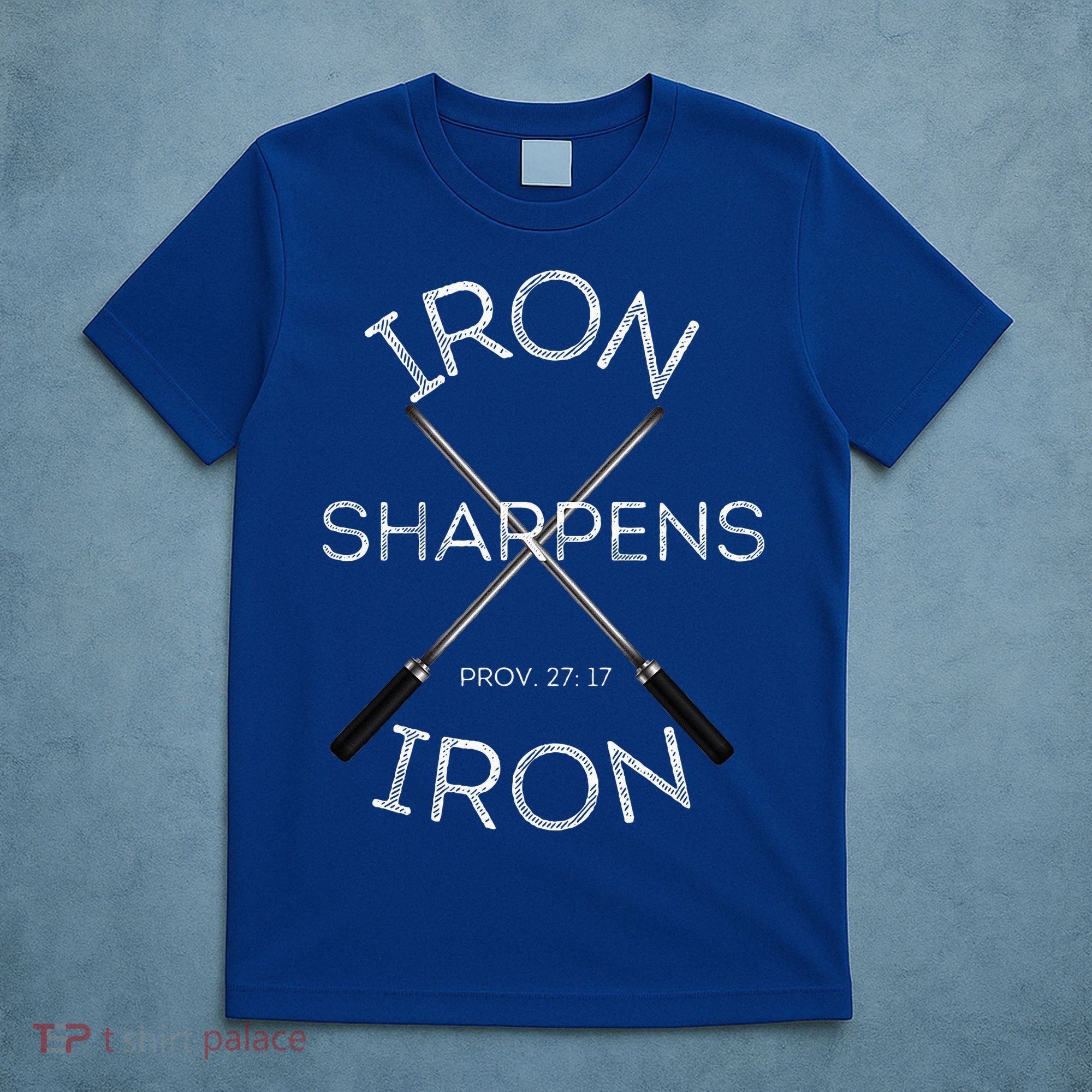 Christian Bible Verse Iron Sharpens Iron Prov 2717 T-Shirt