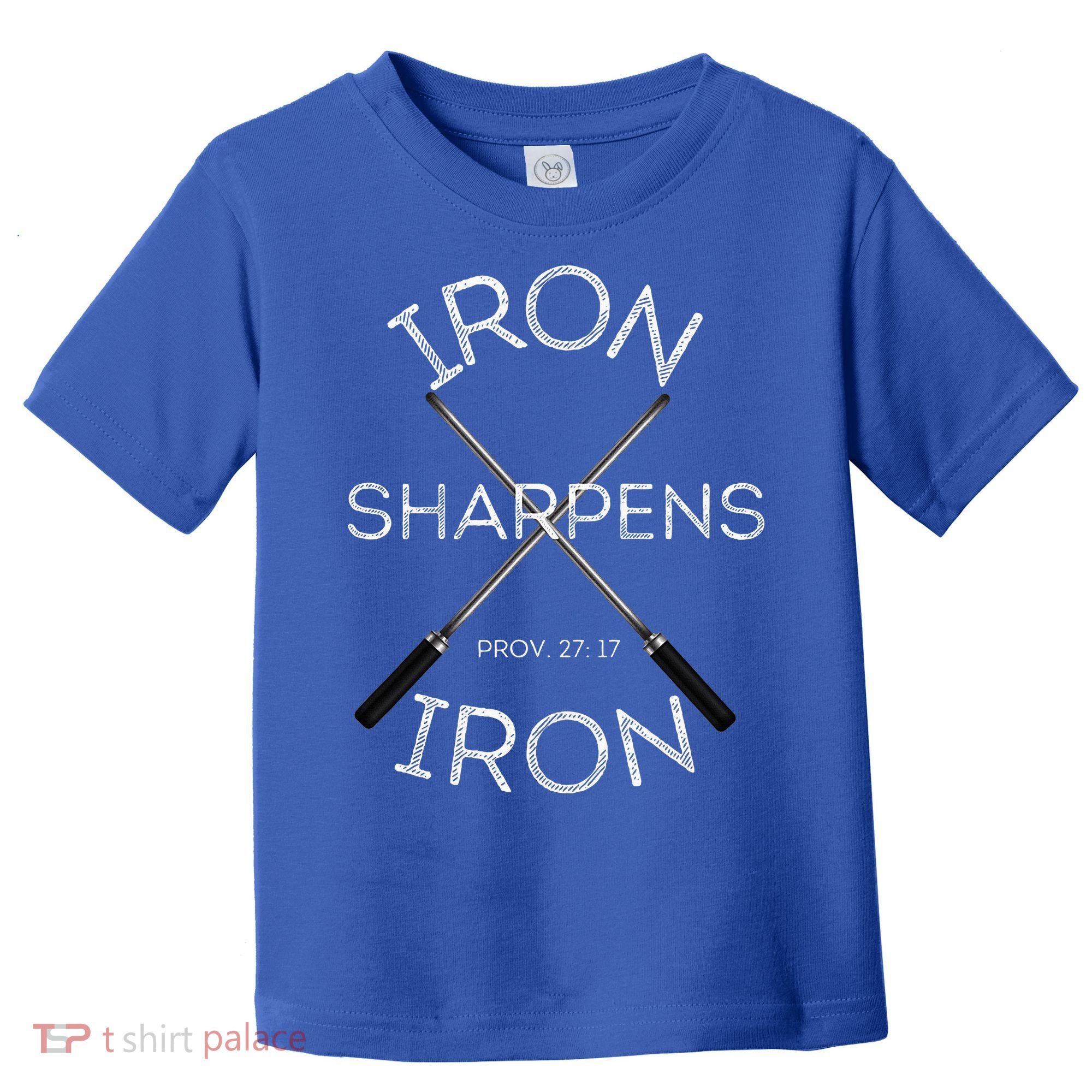 Christian Bible Verse Iron Sharpens Iron Prov 2717 Toddler T-Shirt