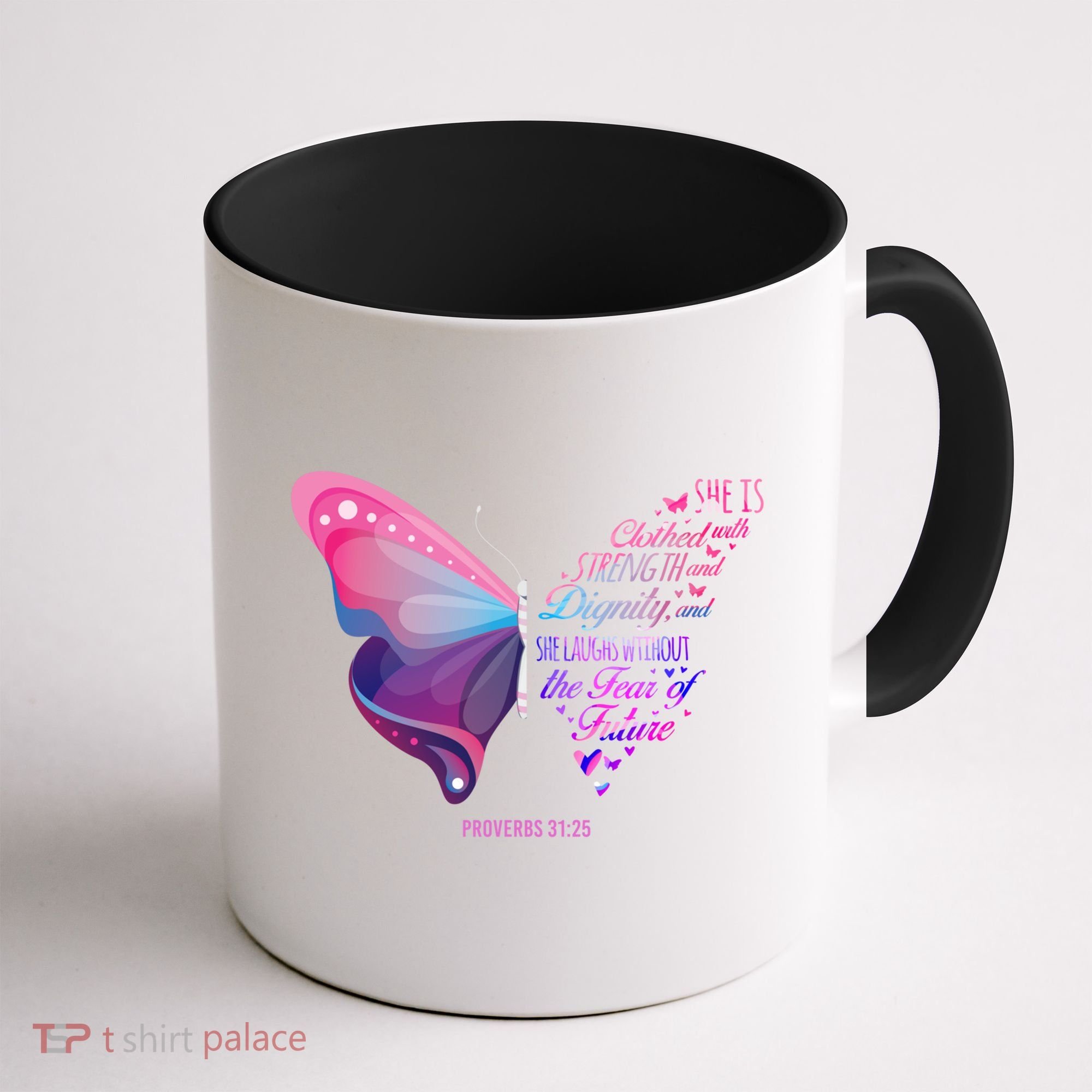 Christian Bible Verse Proverbs 31:25 Butterfly Gift Coffee Mug