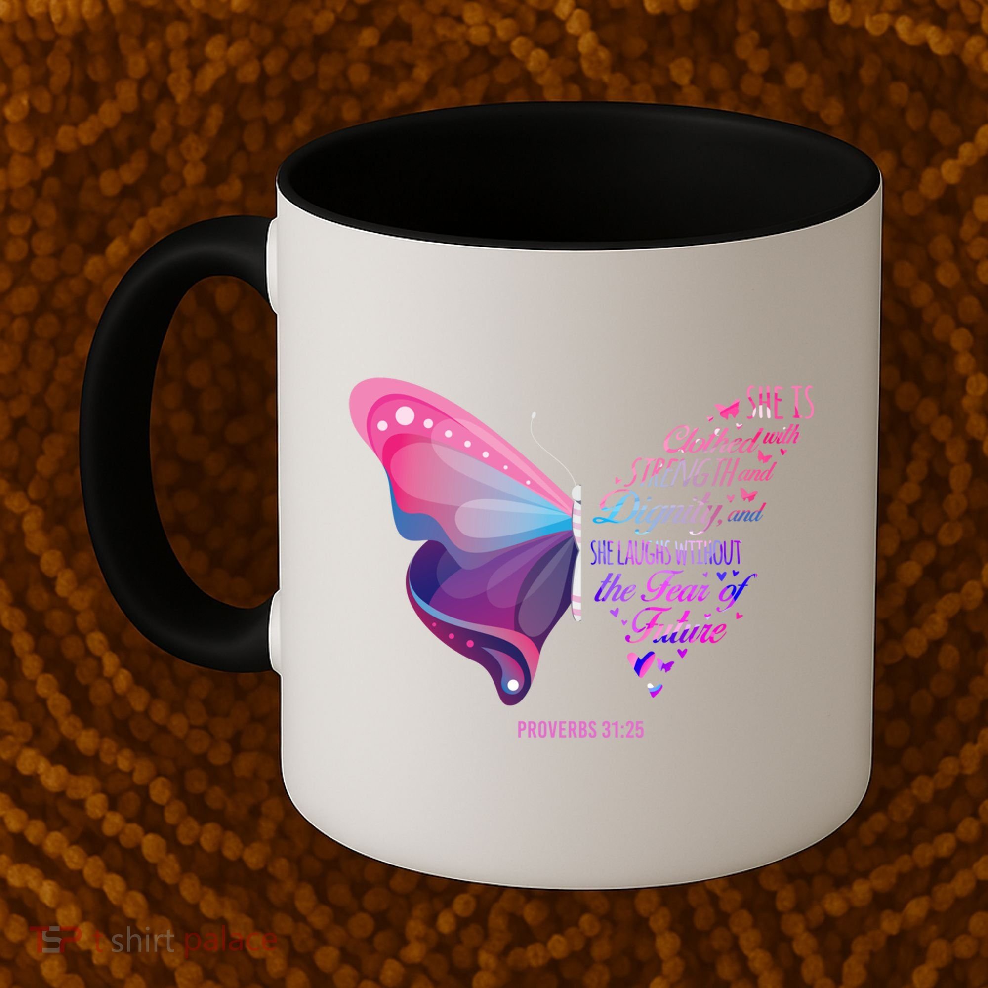Christian Bible Verse Proverbs 31:25 Butterfly Gift Coffee Mug