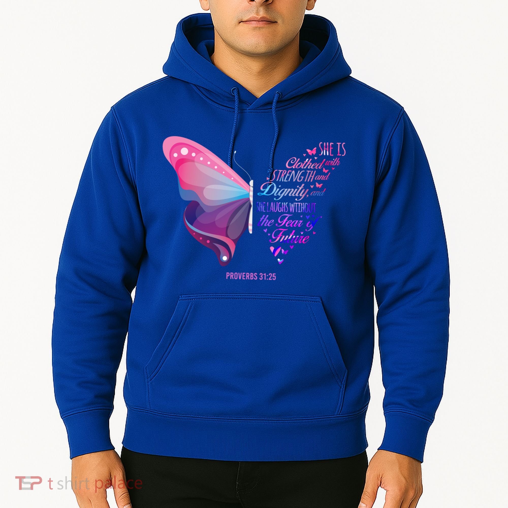 Christian Bible Verse Proverbs 31:25 Butterfly Gift Hoodie