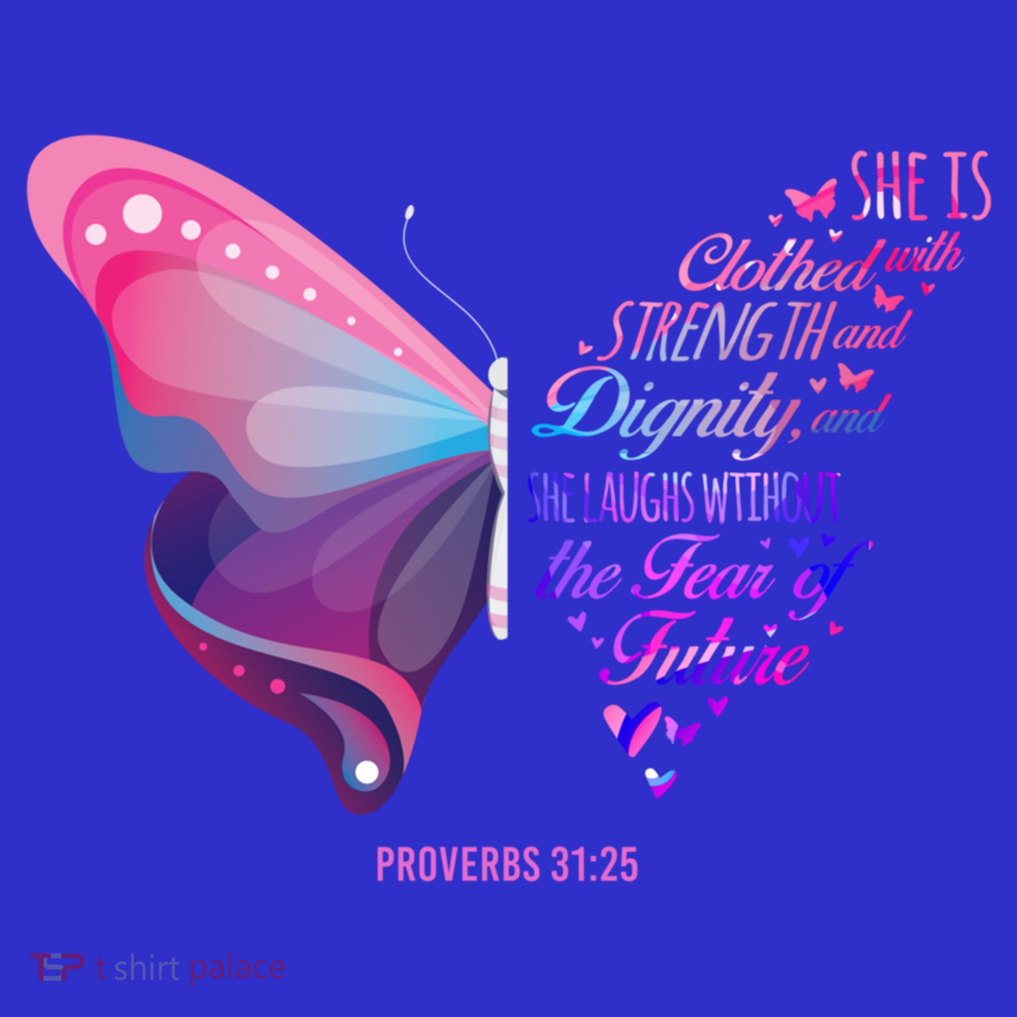 Christian Bible Verse Proverbs 31:25 Butterfly Gift Mousepad