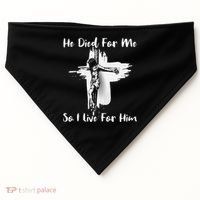 Christian Bible Verse Jesus Died For Me USA-Made Doggie Bandana thumb 0