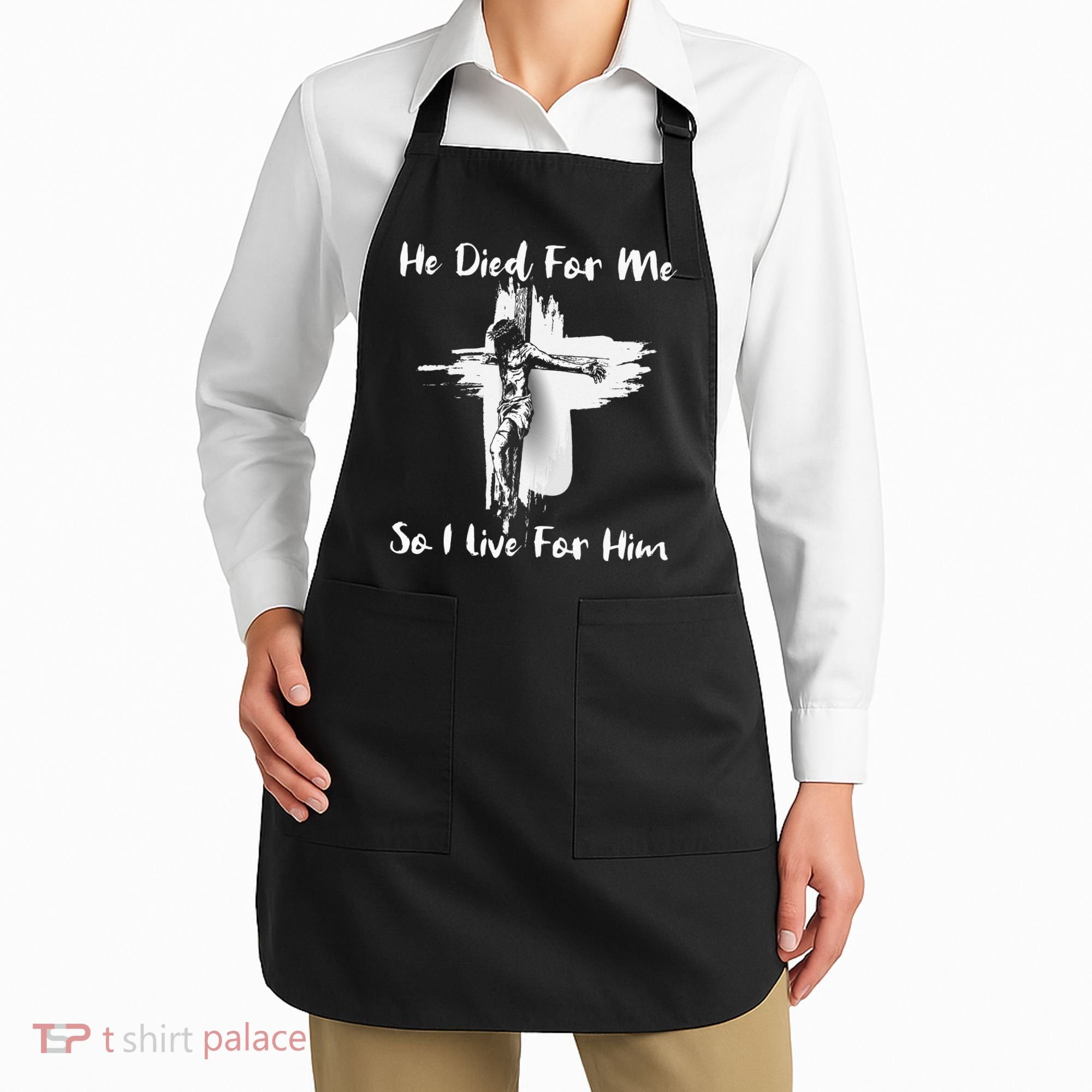 Christian Bible Verse Jesus Died For Me Apron