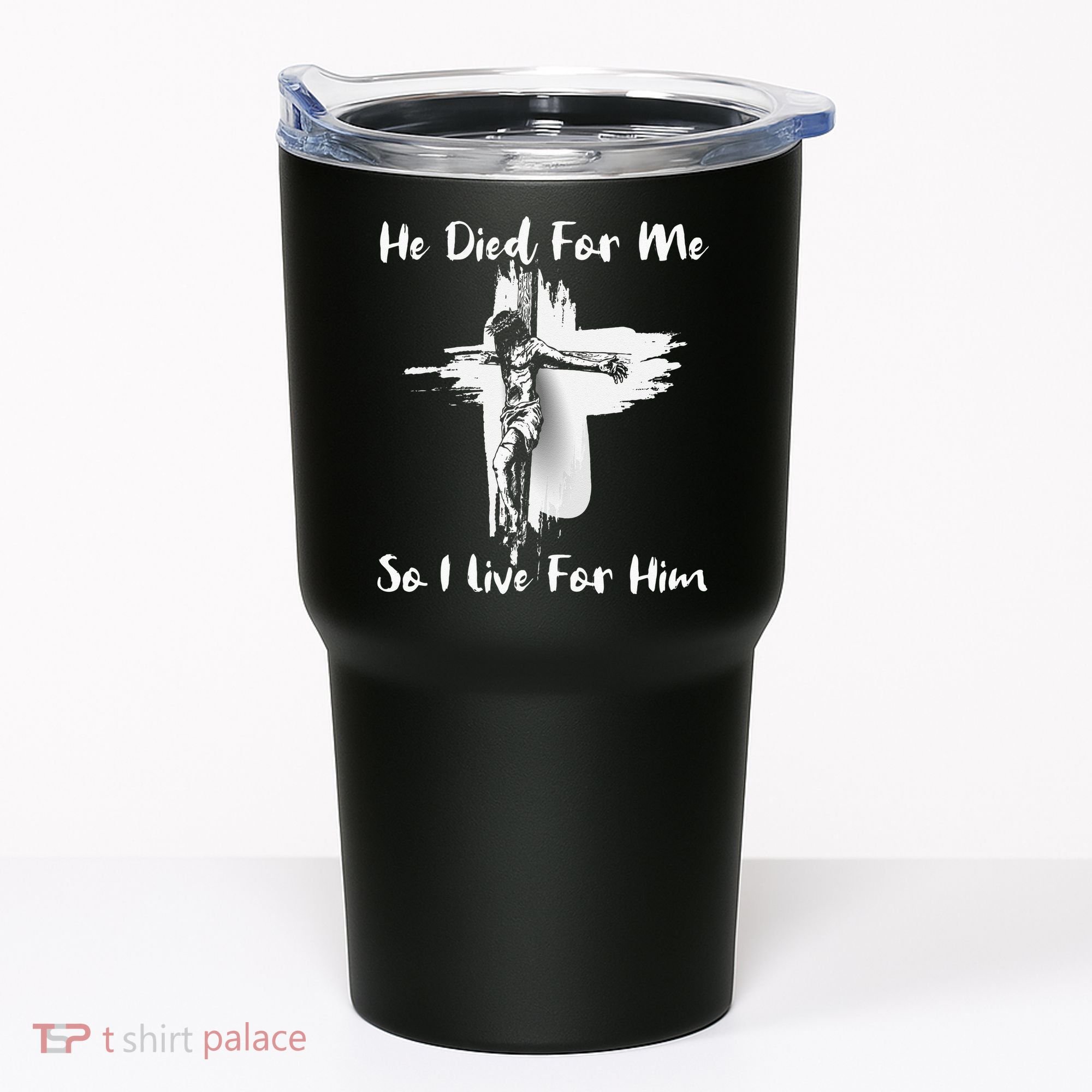 Christian Bible Verse Jesus Died For Me Tumbler