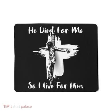 Christian Bible Verse Jesus Died For Me Mousepad