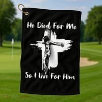 Christian Bible Verse Jesus Died For Me Golf Towel thumb 1