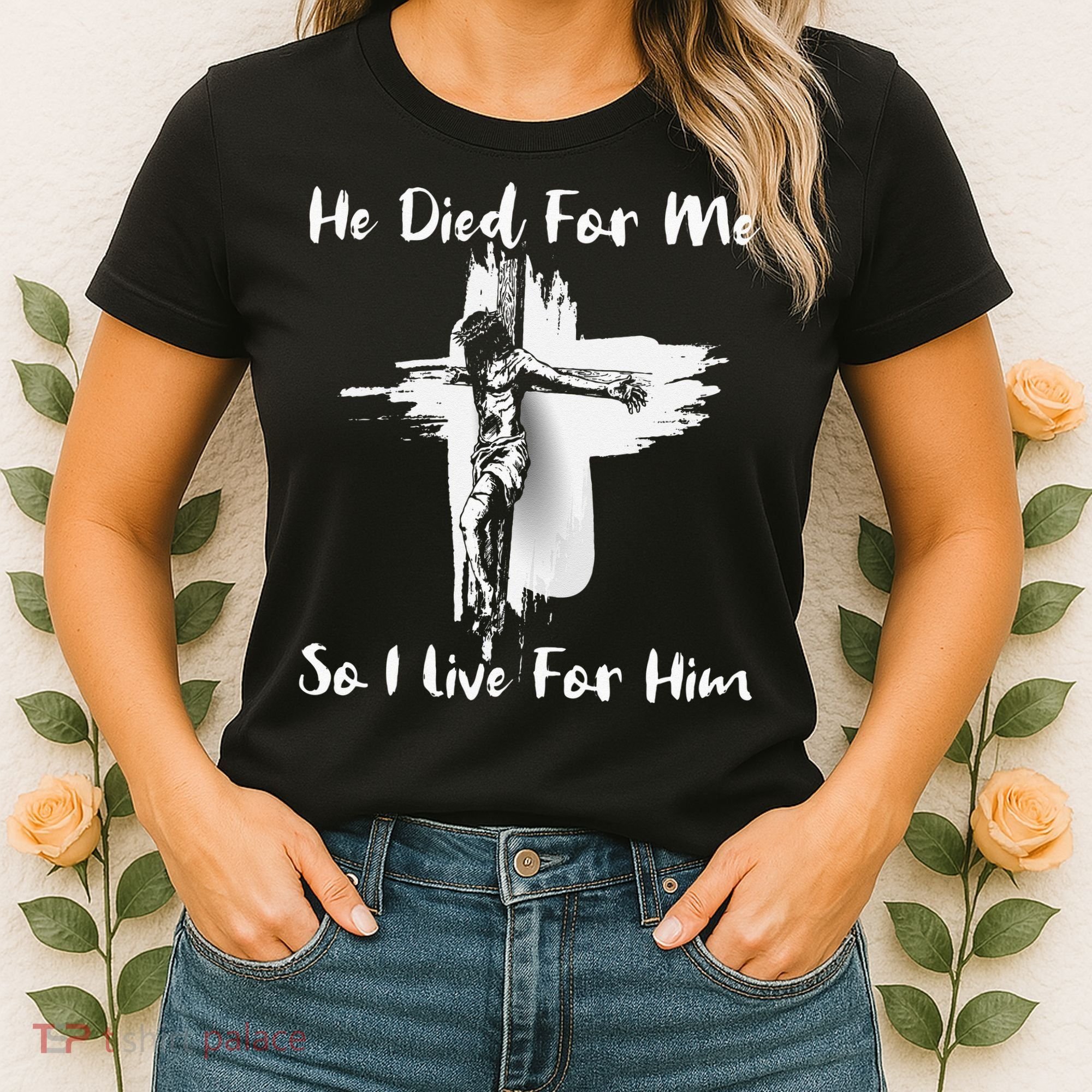 Christian Bible Verse Jesus Died For Me Women's T-Shirt