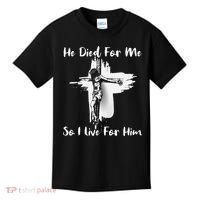 Christian Bible Verse Jesus Died For Me Kids T-Shirt thumb 0
