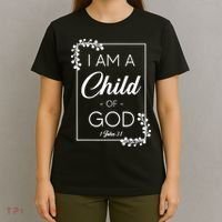 Christian Bible Verse I Am A Child Of God 1 John 3:1 T-Shirt thumb 4