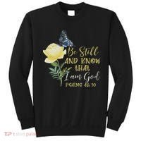 Christian Bible Verse Psalm 46 10 Flower Butterfly Sweatshirt thumb 0