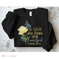 Christian Bible Verse Psalm 46 10 Flower Butterfly Sweatshirt thumb 2