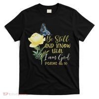 Christian Bible Verse Psalm 46 10 Flower Butterfly T-Shirt thumb 0