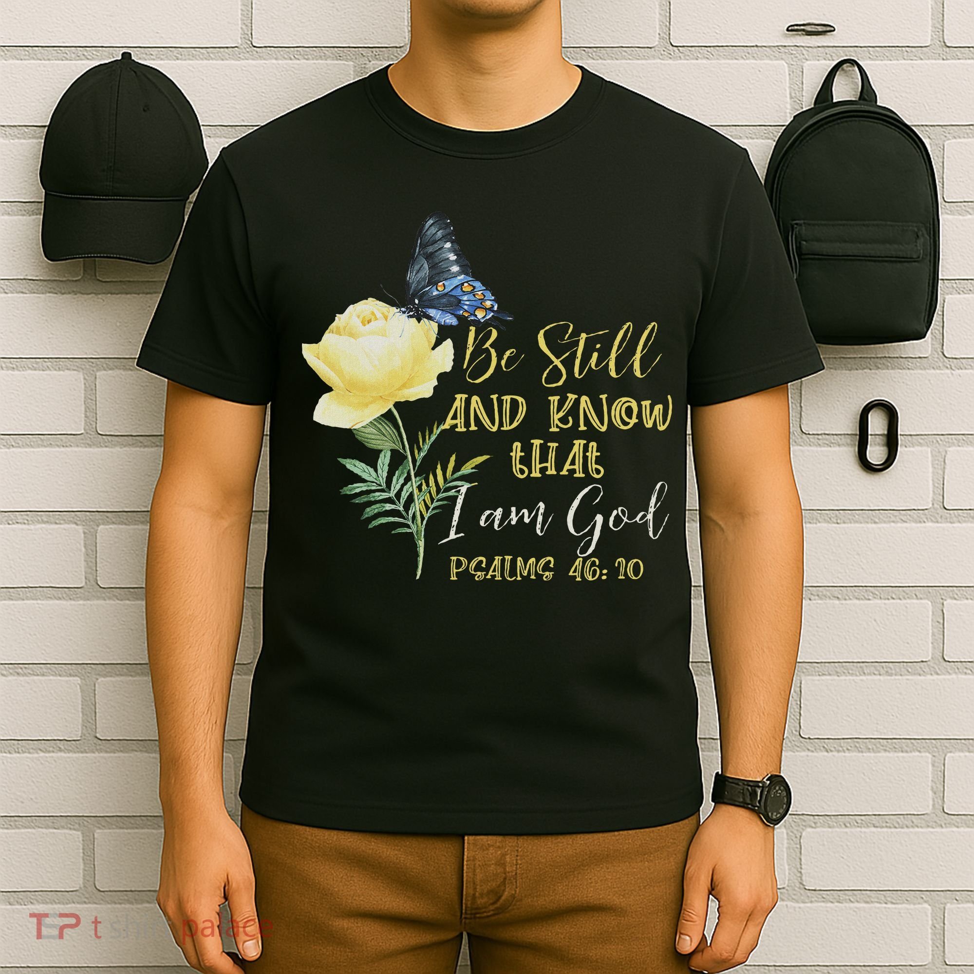 Christian Bible Verse Psalm 46 10 Flower Butterfly T-Shirt
