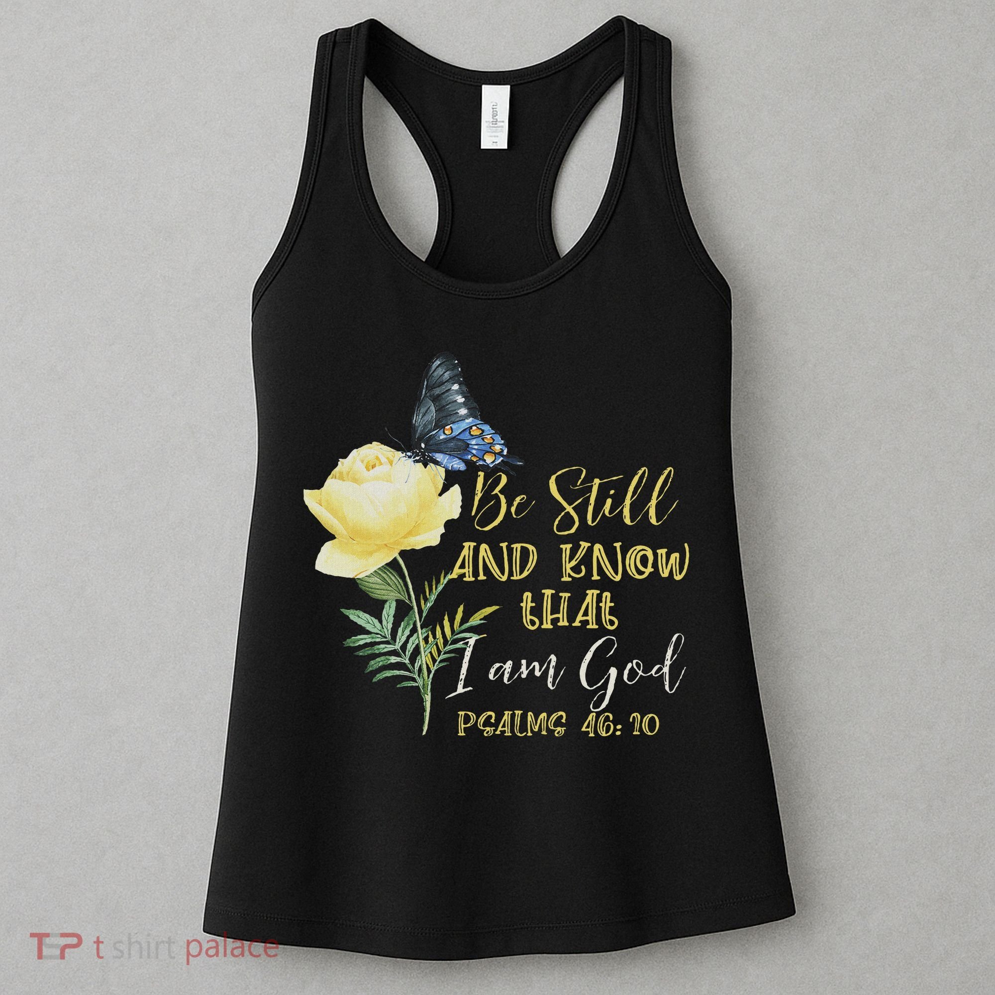 Christian Bible Verse Psalm 46 10 Flower Butterfly Women's Tank Top