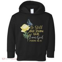 Christian Bible Verse Psalm 46 10 Flower Butterfly Toddler Hoodie thumb 0