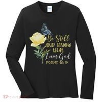 Christian Bible Verse Psalm 46 10 Flower Butterfly Women's Long Sleeve Shirt thumb 0