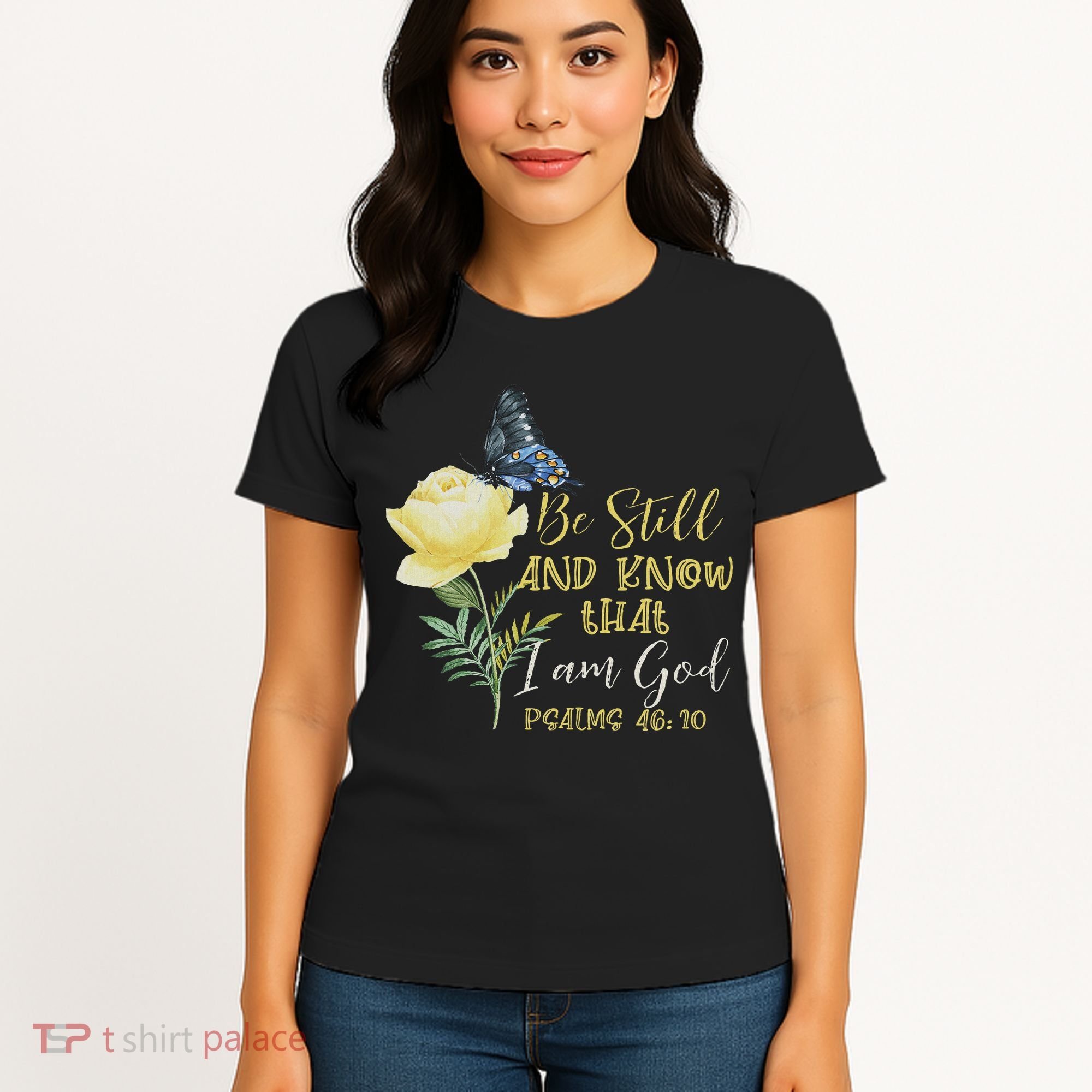 Christian Bible Verse Psalm 46 10 Flower Butterfly Women's T-Shirt