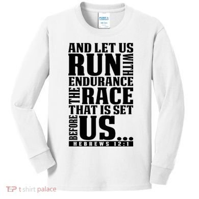 Christian Bible Verse Let Us Run With Endurance Running Gift Kids Long Sleeve Shirt