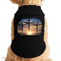 Christian Bible Verse Jesus Died For Me Doggie Tank thumb 0