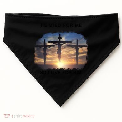 Christian Bible Verse Jesus Died For Me USA-Made Doggie Bandana