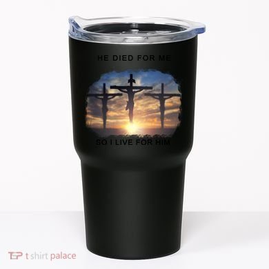 Christian Bible Verse Jesus Died For Me Tumbler