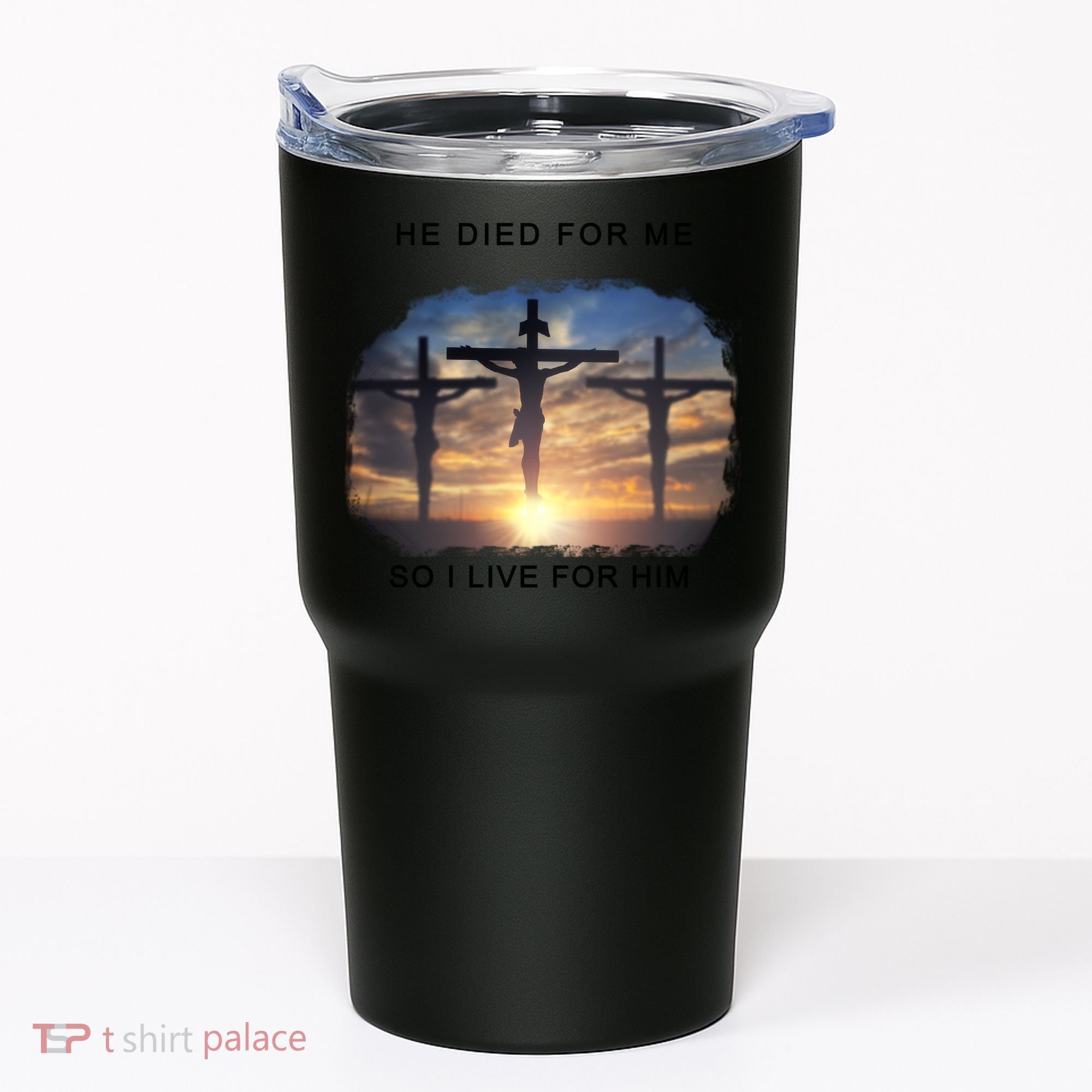 Christian Bible Verse Jesus Died For Me Tumbler