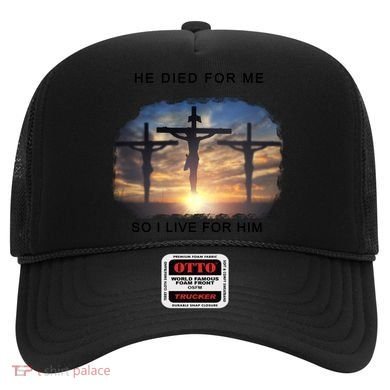 Christian Bible Verse Jesus Died For Me Hat