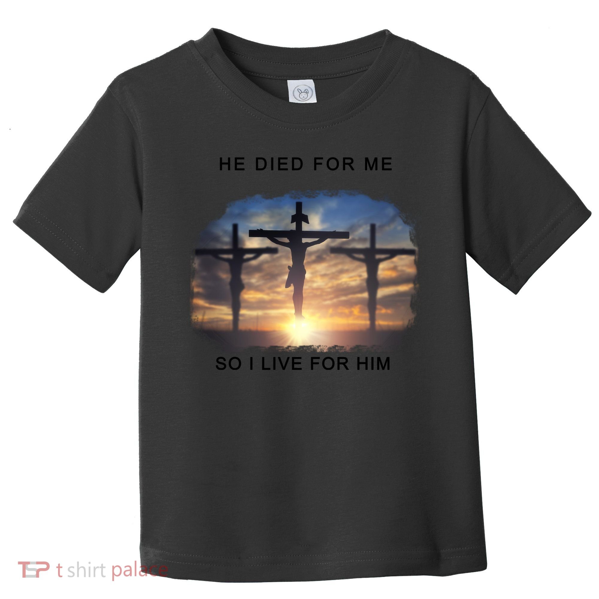 Christian Bible Verse Jesus Died For Me Toddler T-Shirt