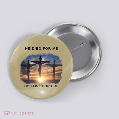 Christian Bible Verse Jesus Died For Me Button