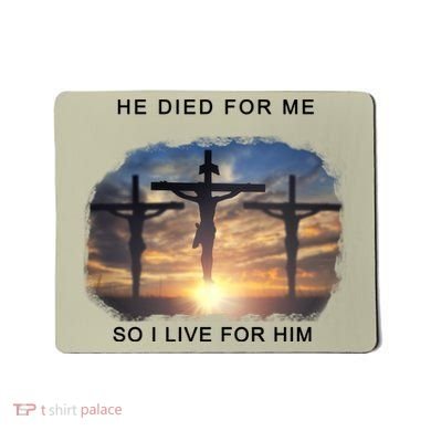 Christian Bible Verse Jesus Died For Me Mousepad