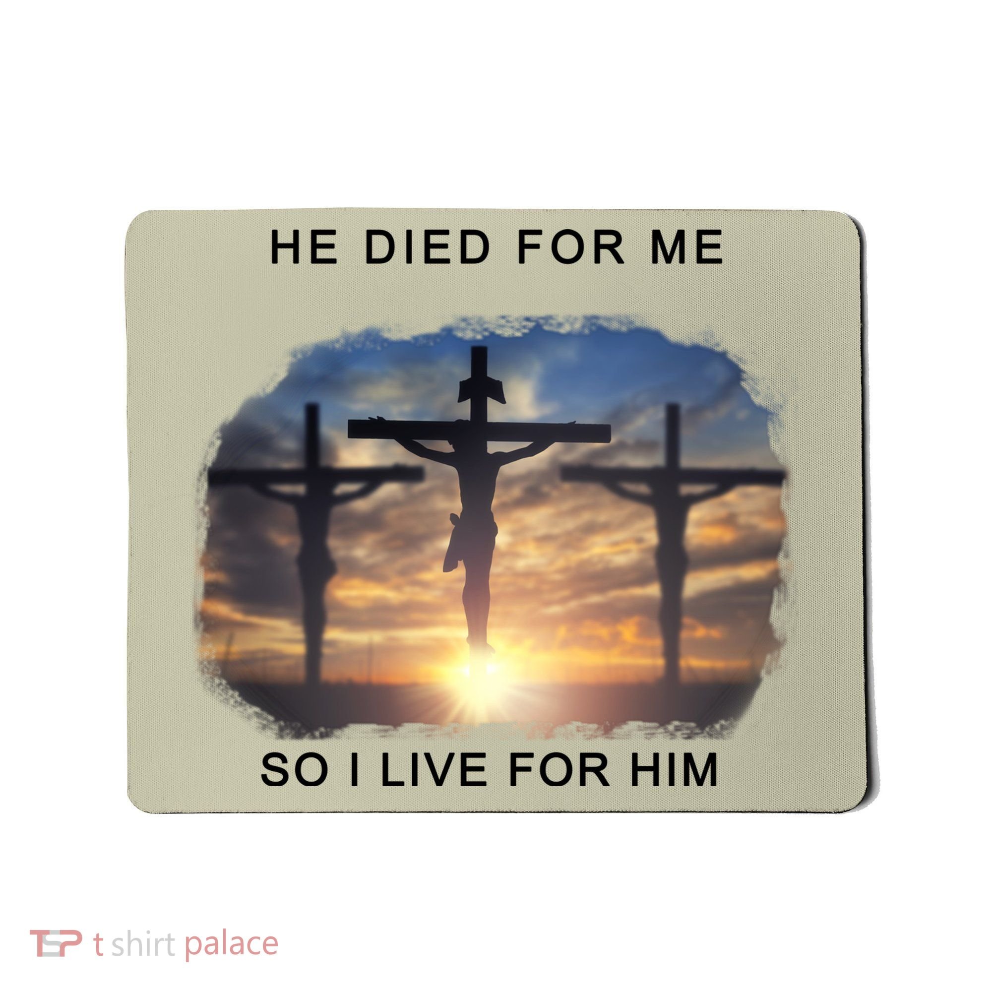 Christian Bible Verse Jesus Died For Me Mousepad