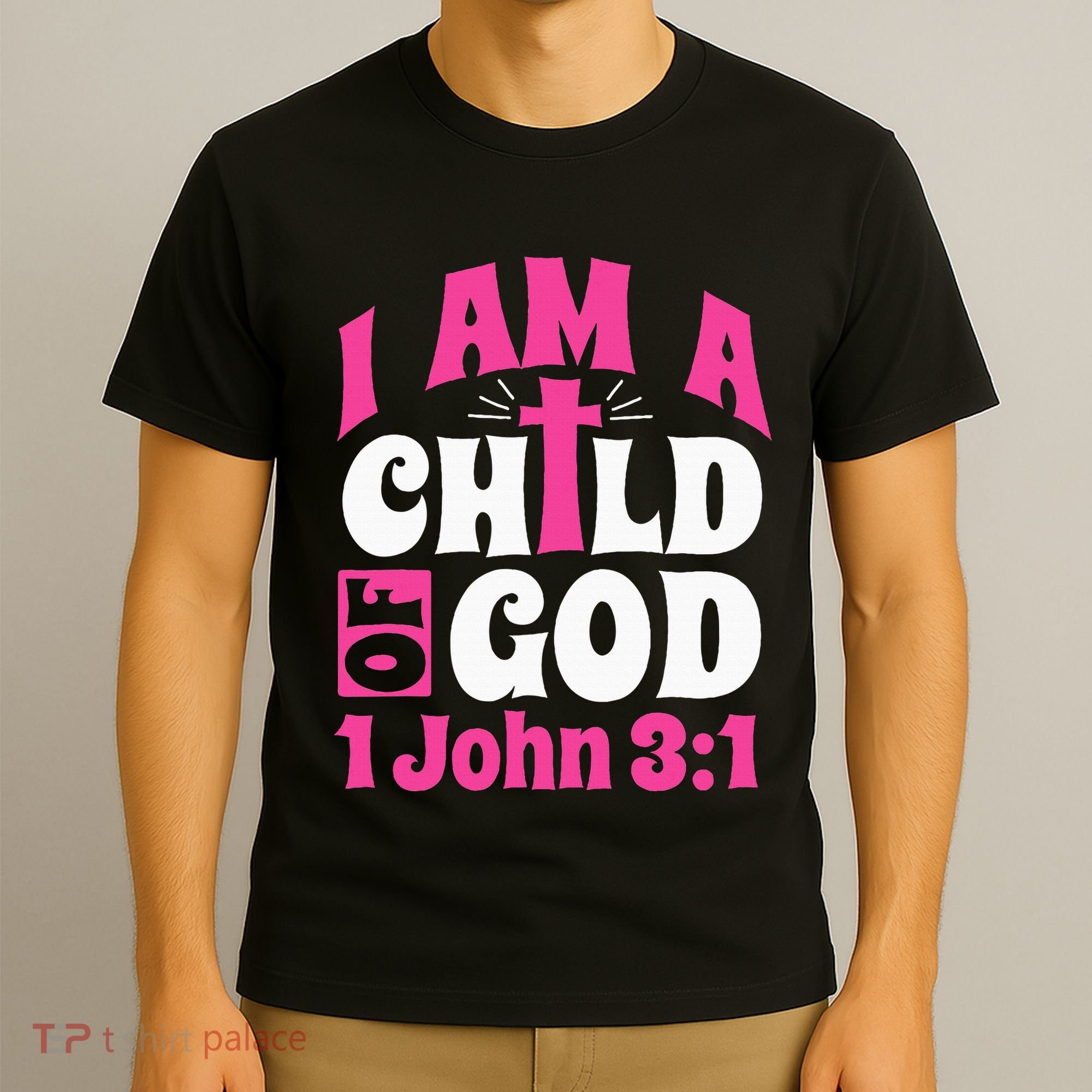 Christian Bible Verse I Am A Child Of God 1 John 31 Cross T-Shirt