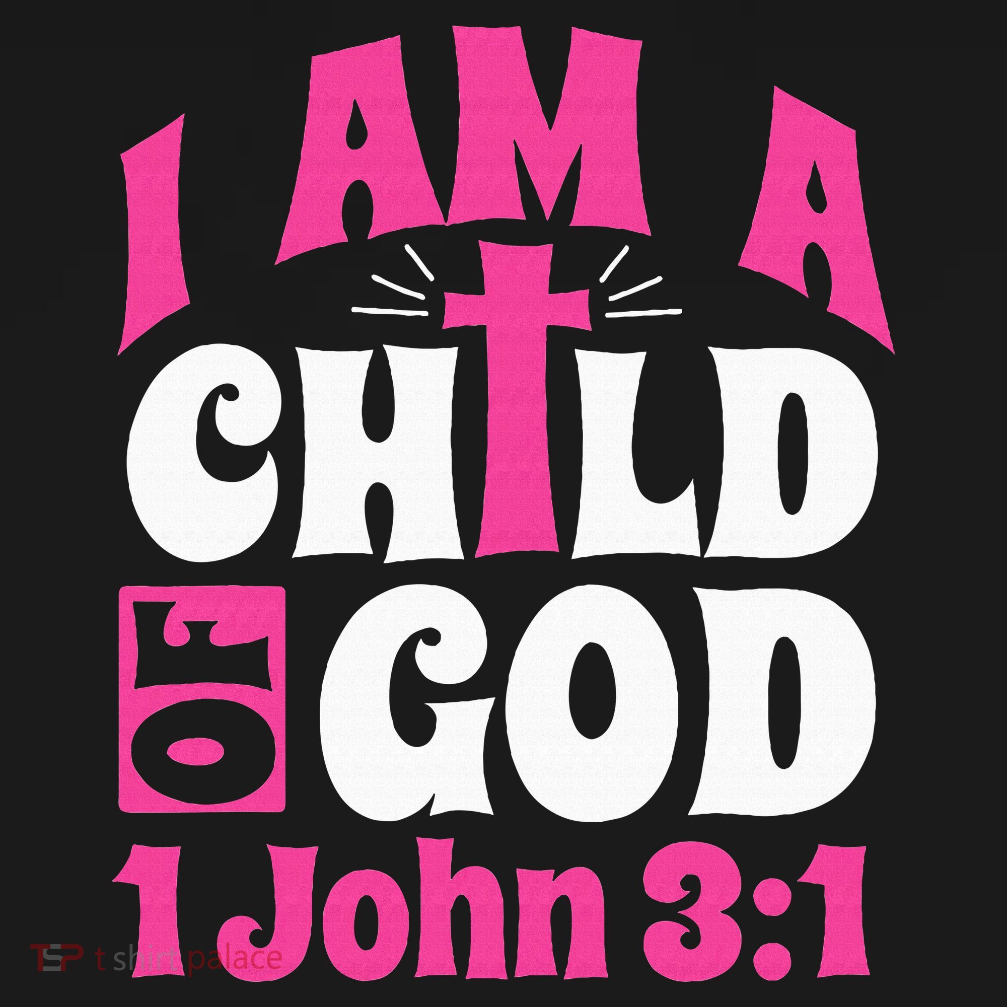 Christian Bible Verse I Am A Child Of God 1 John 31 Cross T-Shirt