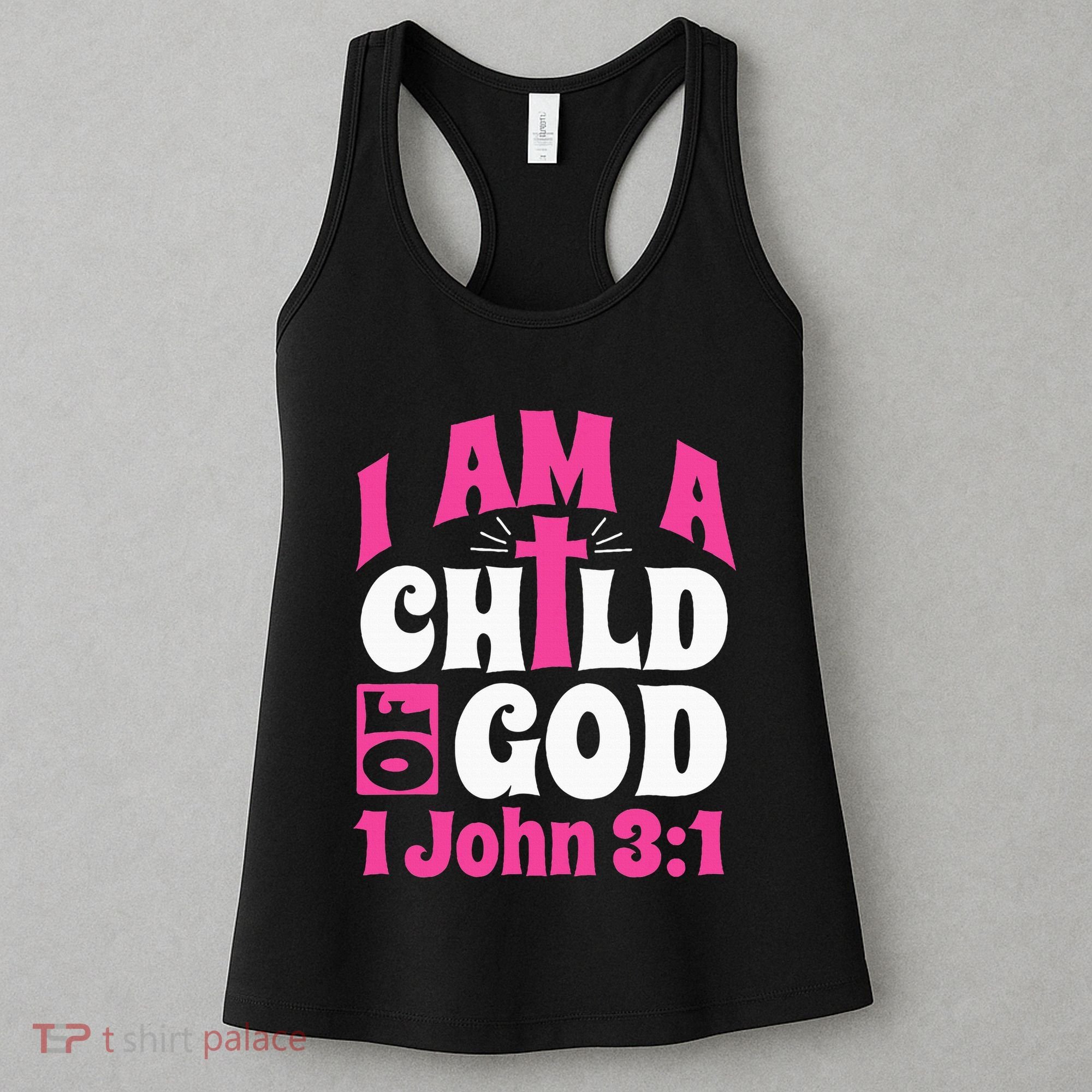 Christian Bible Verse I Am A Child Of God 1 John 31 Cross Women's Tank Top