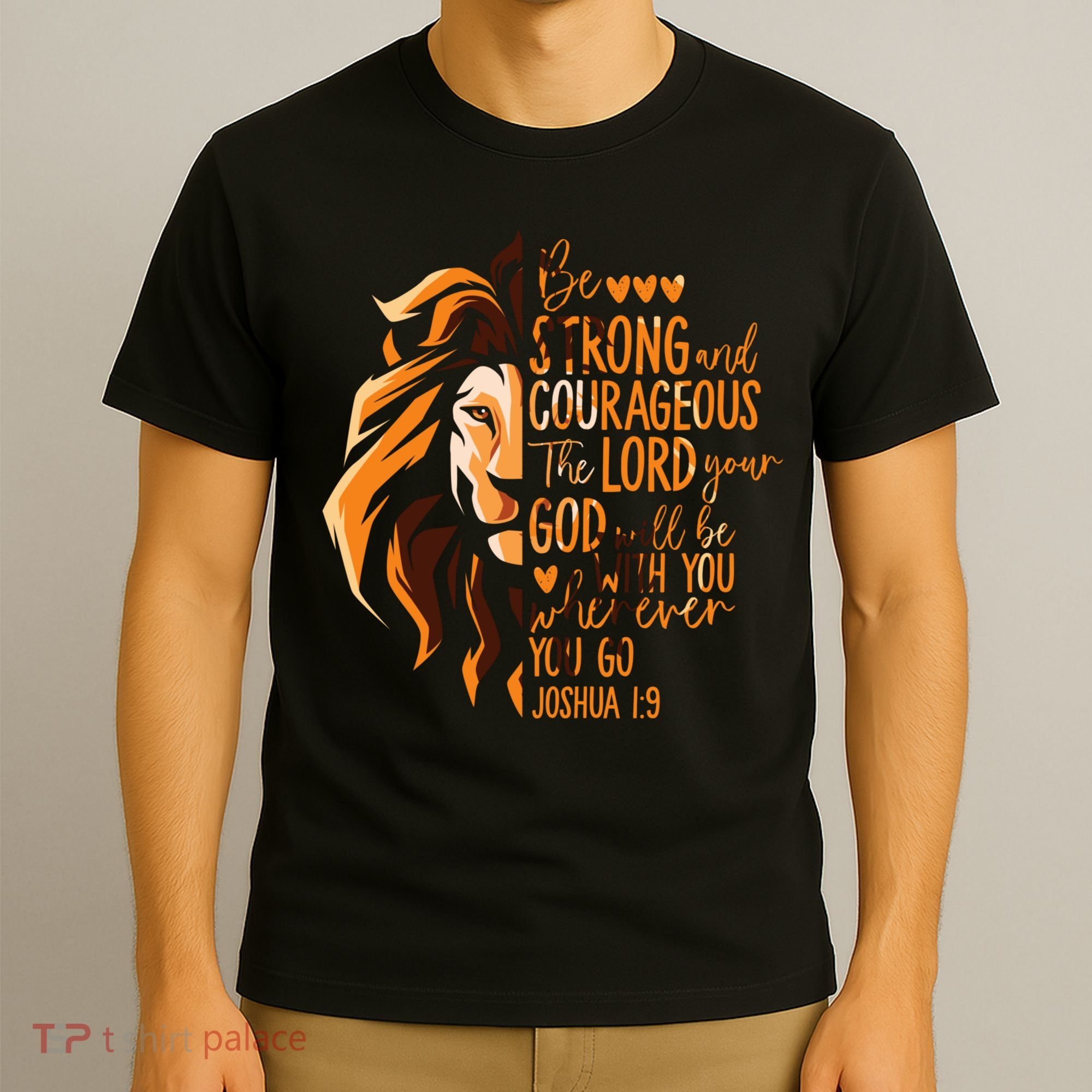 Christian Bible Verse Joshua 1:9 Lion Inspirational Religious Faith Jesus God T-Shirt