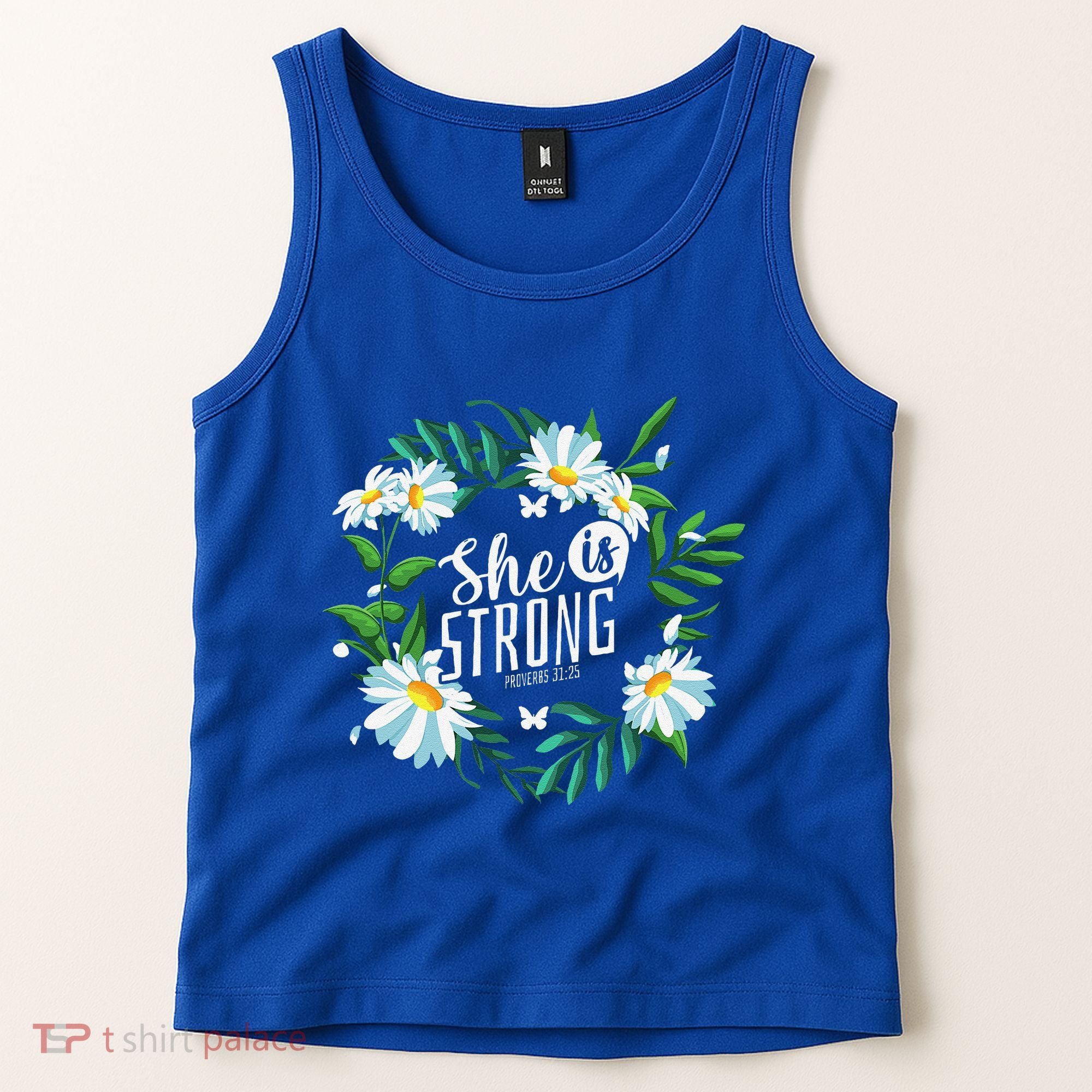 Christian Bible Verse She Is Strong Proverbs 3125 Flower Tank Top